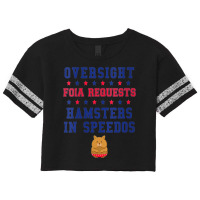 Womens-oversight-foia-requests-hamsters-in-speedos-v-neck Scorecard Crop Tee | Artistshot