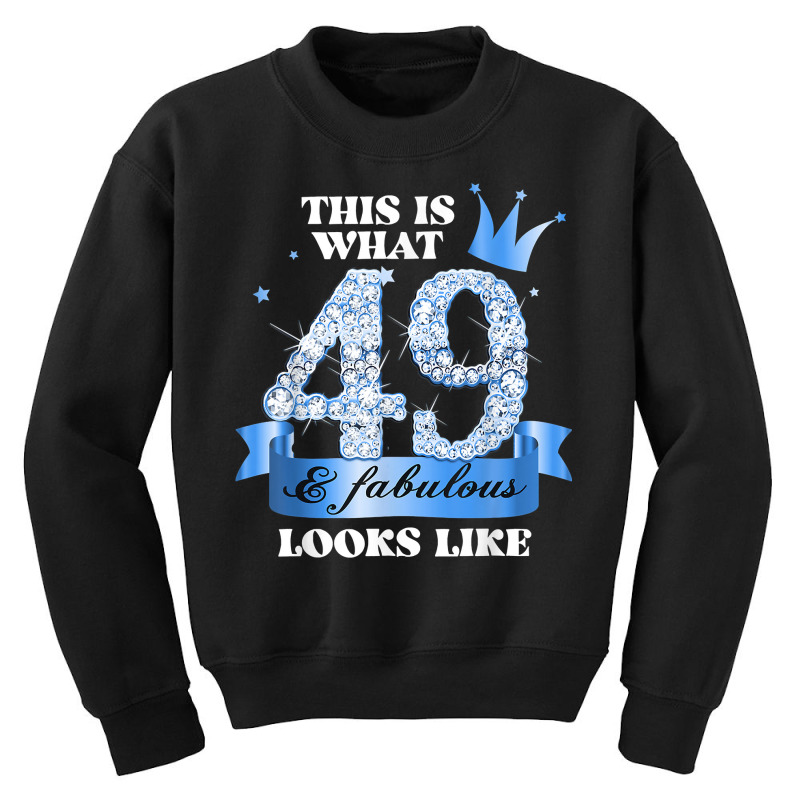 49 & Fabulous I Blue Black Party Group Candid Photo Outfit T Shirt Youth Sweatshirt | Artistshot