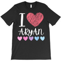 I Love Aryan Personalized Name Cool Birthday Party T Shirt T-shirt | Artistshot