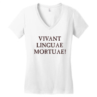 Long Live Dead Languages   Latin Women's V-neck T-shirt | Artistshot