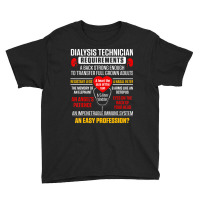 Dialysis Technician Require Nephrology Tech Youth Tee | Artistshot