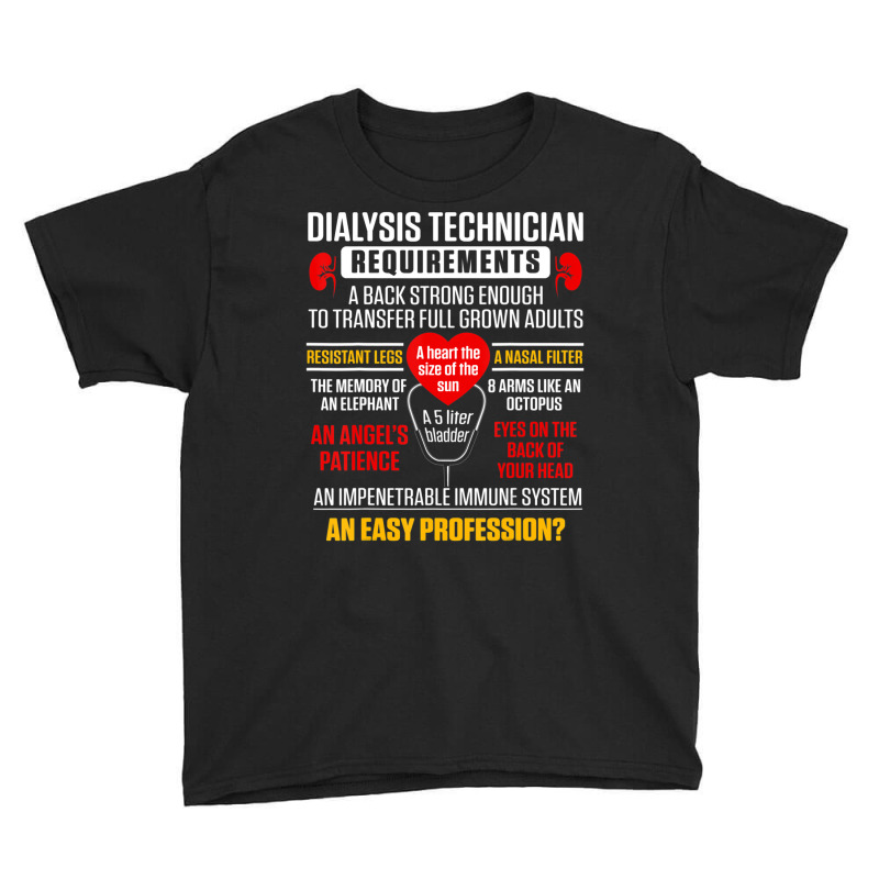 Dialysis Technician Require Nephrology Tech Youth Tee by cm-arts | Artistshot