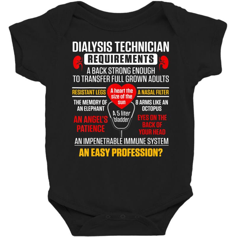 Dialysis Technician Require Nephrology Tech Baby Bodysuit by cm-arts | Artistshot