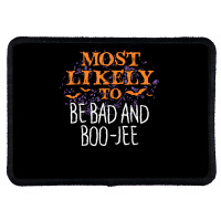 Most Likely To Halloween Be Bad And Boo Jee Matching T Shirt Rectangle Patch | Artistshot