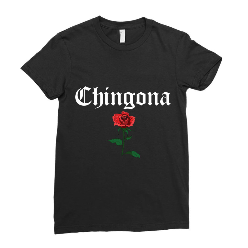 Chingona - Chingona Ladies Fitted T-Shirt by Kosdapen517 | Artistshot