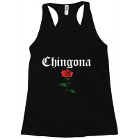 Chingona - Chingona Racerback Tank | Artistshot