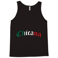 Chicana Mexican American Pride Hispanic Latino Culture Tank Top | Artistshot