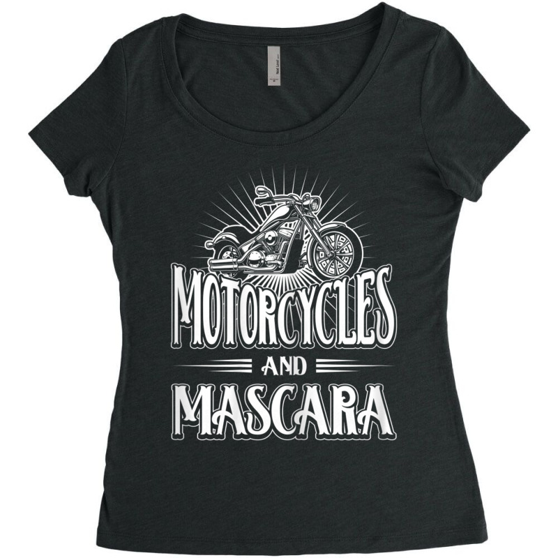 Womens Biker Lifestyle Quotes Motorcycles And Mascara Women's Triblend Scoop T-shirt by cm-arts | Artistshot