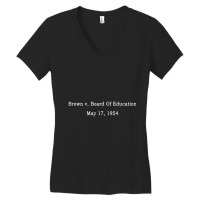 Brown V. Board Of Education 9 Black History Quote 2020 Women's V-neck T-shirt | Artistshot