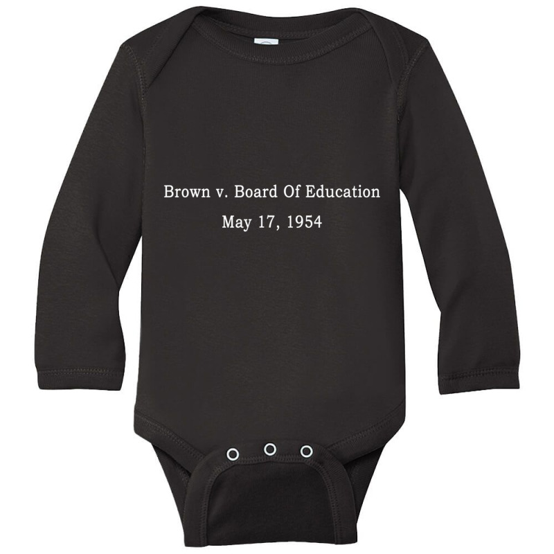 Brown V. Board Of Education 9 Black History Quote 2020 Long Sleeve Baby Bodysuit by cm-arts | Artistshot