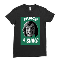 Fancy A Shag Ladies Fitted T-shirt | Artistshot