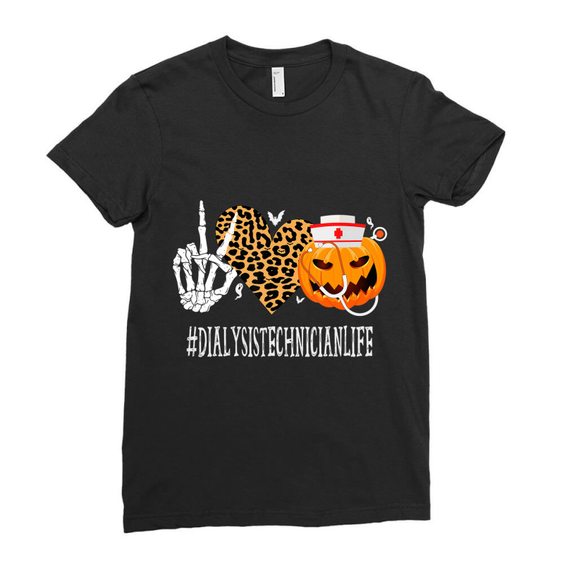 Dialysis Technician Peace Love Pumpkin Halloween Ladies Fitted T-Shirt by cm-arts | Artistshot