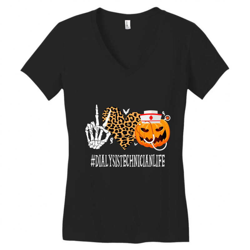 Dialysis Technician Peace Love Pumpkin Halloween Women's V-Neck T-Shirt by cm-arts | Artistshot