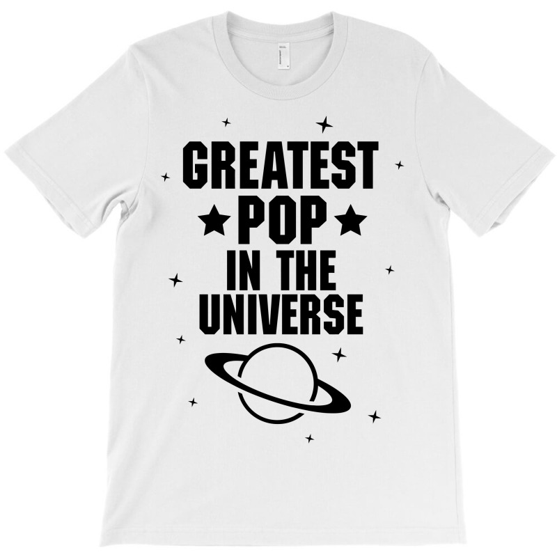 Greatest Pop In The Univers T-shirt | Artistshot