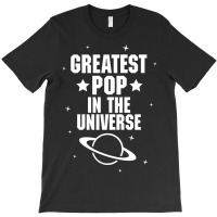 Greatest Pop In The Univers T-shirt | Artistshot
