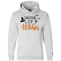 Drink Up Witches Funny Halloween Novelty Fall Holiday Item Long Sleeve Champion Hoodie | Artistshot