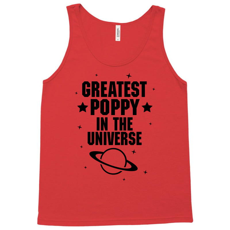 Greatest Poppy In The Universe Tank Top | Artistshot
