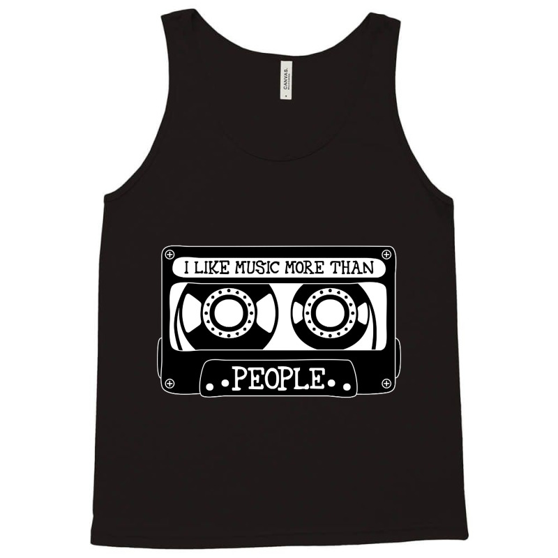 I Like Music More Than People Tank Top by Garvin Naquin | Artistshot