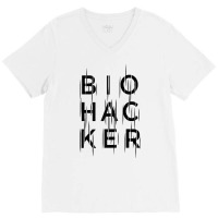 Biohacker Hack Your Biology Raglan Baseball Tee V-neck Tee | Artistshot