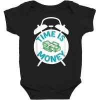 Time Is Money Funny T Shirt Vintage Time Men Women Work Rich T Shirt Baby Bodysuit | Artistshot