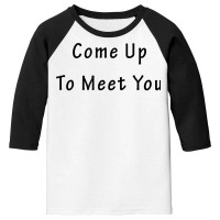 Come Up To Meet You By Jackmiller1 T Shirt Youth 3/4 Sleeve | Artistshot