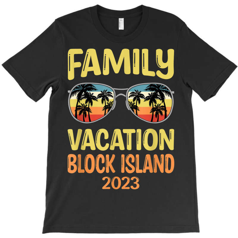 Family Vacation Block Island 2023 T-Shirt by Outpost | Artistshot