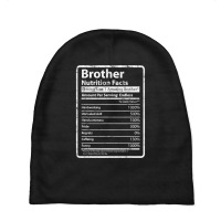 Brother Nutrition Facts Father's Day Gift For Funny Brother Baby Beanies | Artistshot