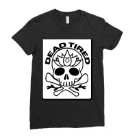 Dead Tired - Is It Nap Time Yet Ladies Fitted T-shirt | Artistshot