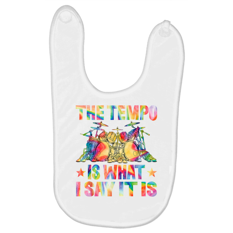 The Tempo Funny Tie Dye Drummer Men Women Music Lover T Shirt Baby Bibs by cm-arts | Artistshot