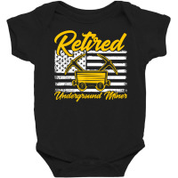 Underground Mining Retired American Coal Miner T Shirt Baby Bodysuit | Artistshot