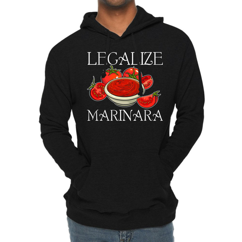 Marinara Tomato Sauce  Legalizing It Lightweight Hoodie by cm-arts | Artistshot