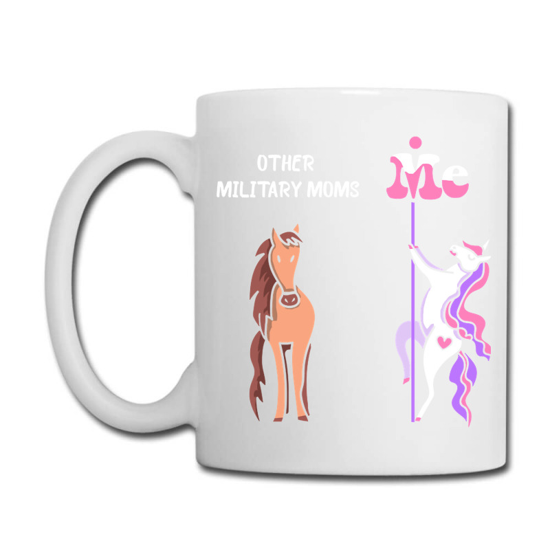 Other Military Moms Me Tee Unicorn Military Mom Funny Gift Idea Milita Coffee Mug | Artistshot