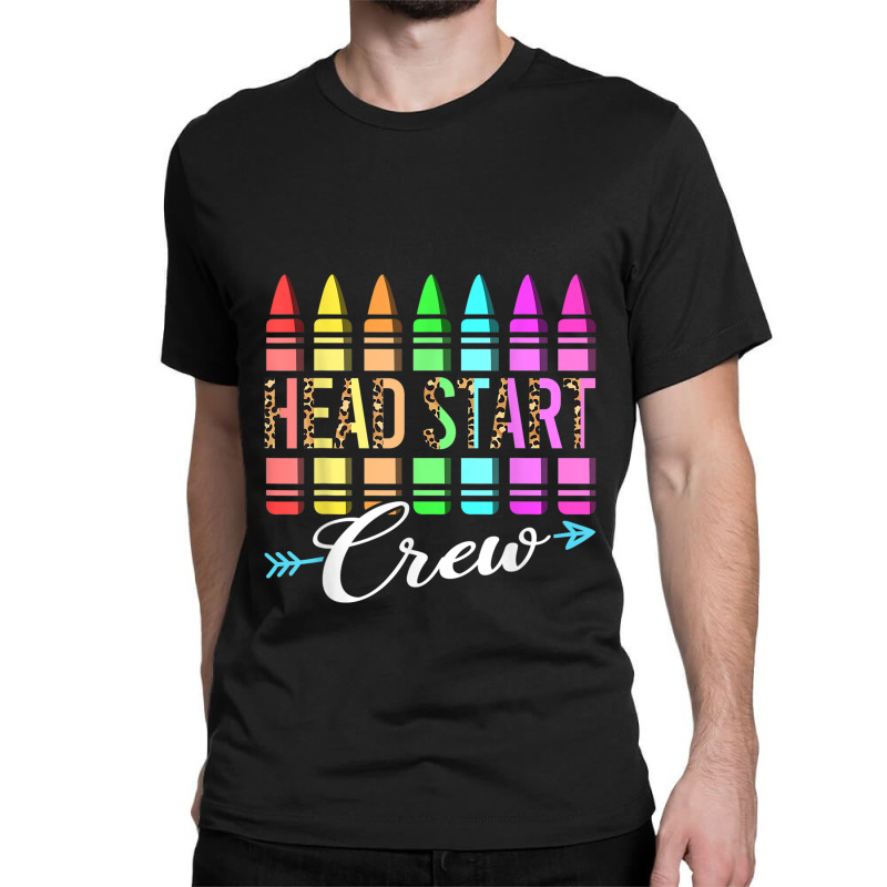 Team Head Start Crew Back To School Crayons Kids Teacher Classic T-shirt by MindyLeeLucas | Artistshot