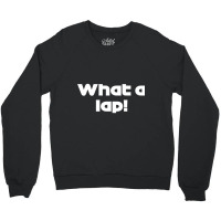 What A Lap! - Gas. Dutch Gp 2021 (blue Bg) Crewneck Sweatshirt | Artistshot