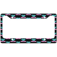 Feeling Like English Active License Plate Frame | Artistshot