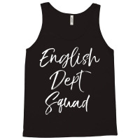 Cute Literature Department Teacher English Dept Squad Tank Top | Artistshot