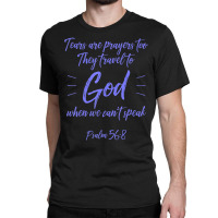 Cool Tears Are Prayers Too For Religious Men Women Kids Classic T-shirt | Artistshot