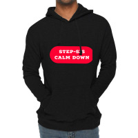 Stepsis Calm Down Lightweight Hoodie | Artistshot