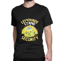 Summer Fun Lemonade Stand Security Boss Lemonade Crew Classic T-shirt | Artistshot