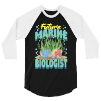 Future Marine Biologist Ocean Life Marine Biology Student 3/4 Sleeve Shirt | Artistshot