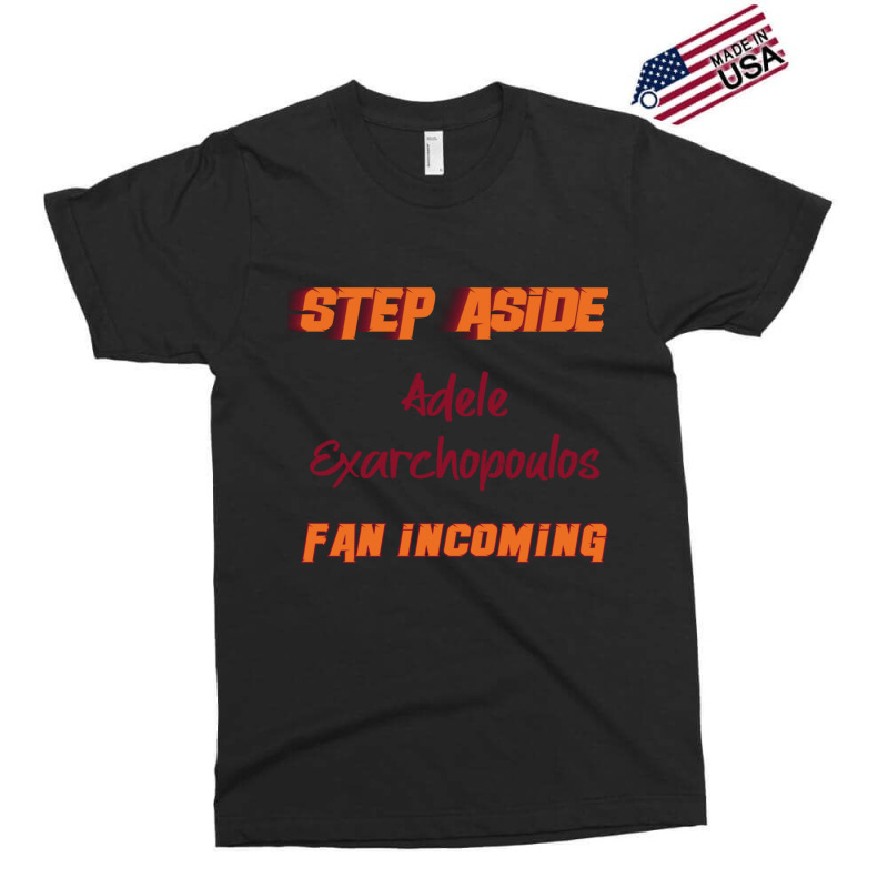 Adele Exarchopoulos - Step Aside, Incoming Fan Exclusive T-shirt by cm-arts | Artistshot