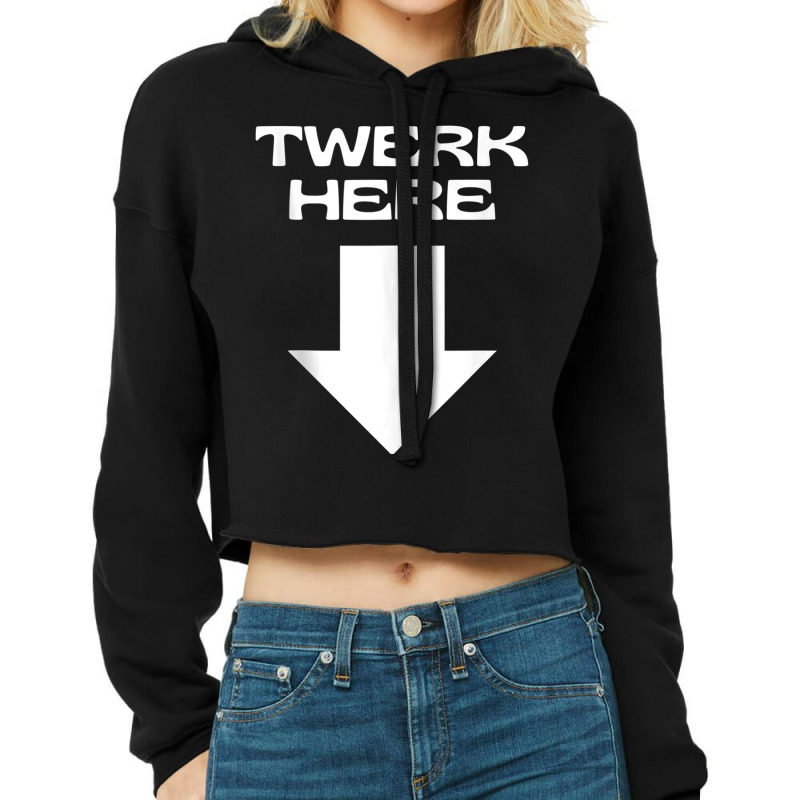 Twerk Here Tank Top Cropped Hoodie by cm-arts | Artistshot