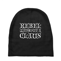 Rebel Without A Claus Baby Beanies | Artistshot