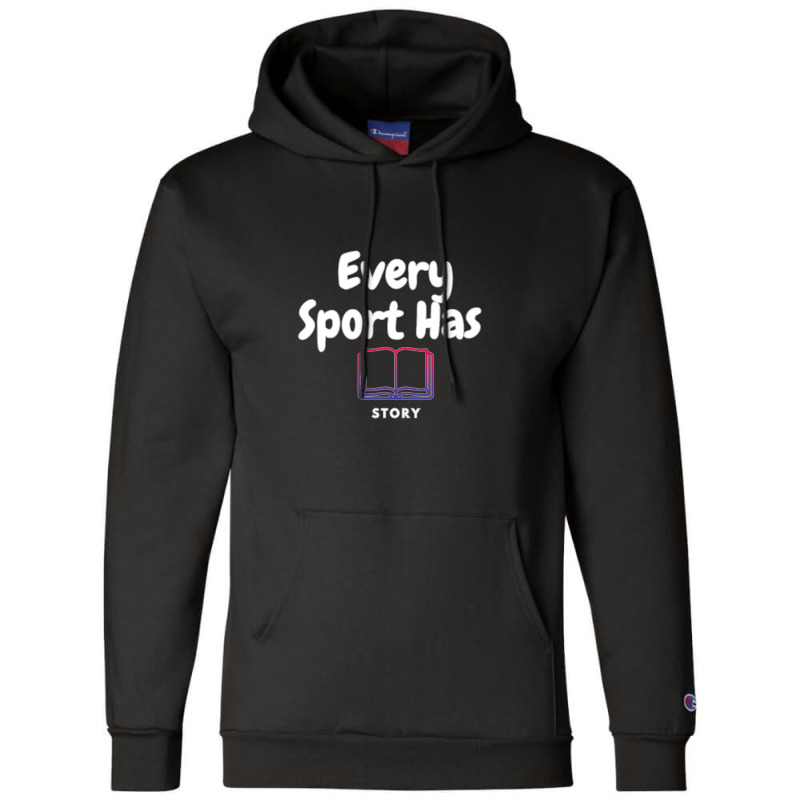 Every Sport Has A Story (story Book) Champion Hoodie by cm-arts | Artistshot