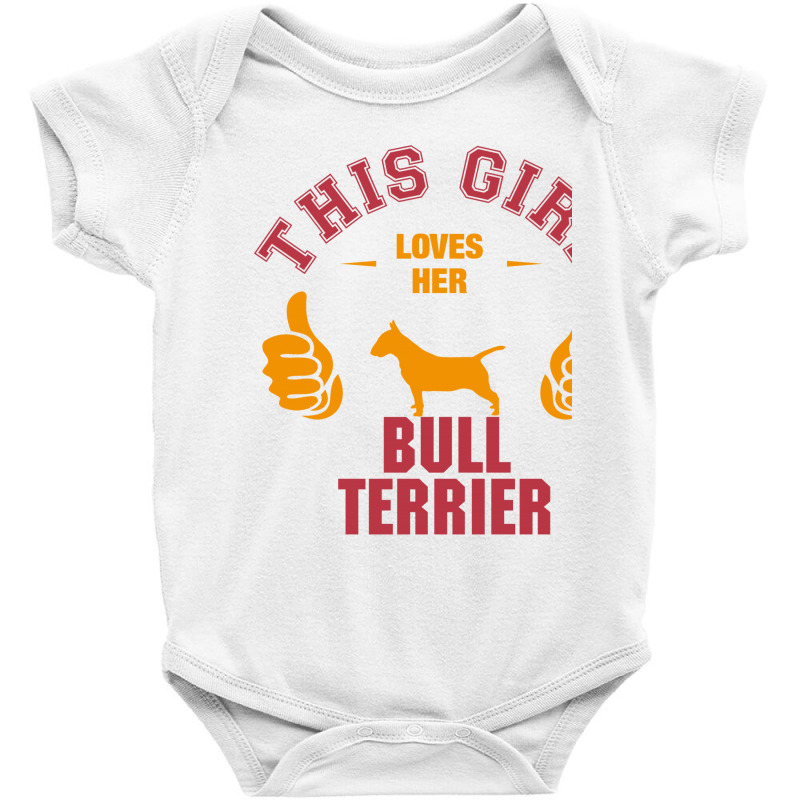 This Girl Loves Her Bull Terrier Baby Bodysuit by tshiart | Artistshot