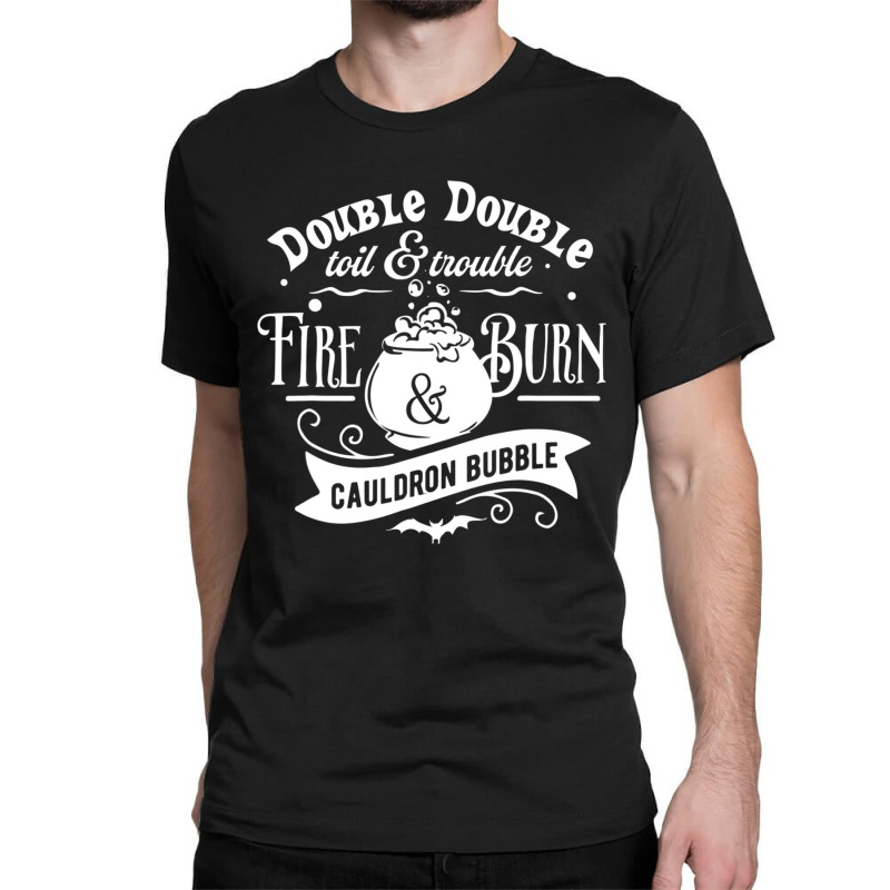 Double Toil And Trouble Shakespeare Macbeth Witch Halloween Classic T-shirt by cm-arts | Artistshot