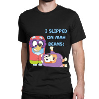 I Slipped On My Beans Classic T-shirt | Artistshot