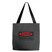 Watch Your Language English Teacher Tote Bags | Artistshot