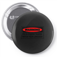 Watch Your Language English Teacher Pin-back Button | Artistshot