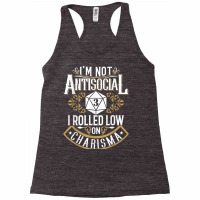 Not Antisocial, Rolled Low Charisma Funny Rpg Loves Dragons T Shirt Racerback Tank | Artistshot